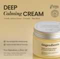 Deep Calming Cream jar with beige background and product details, ONGREDIENTS Deep Calming Cream 50ml