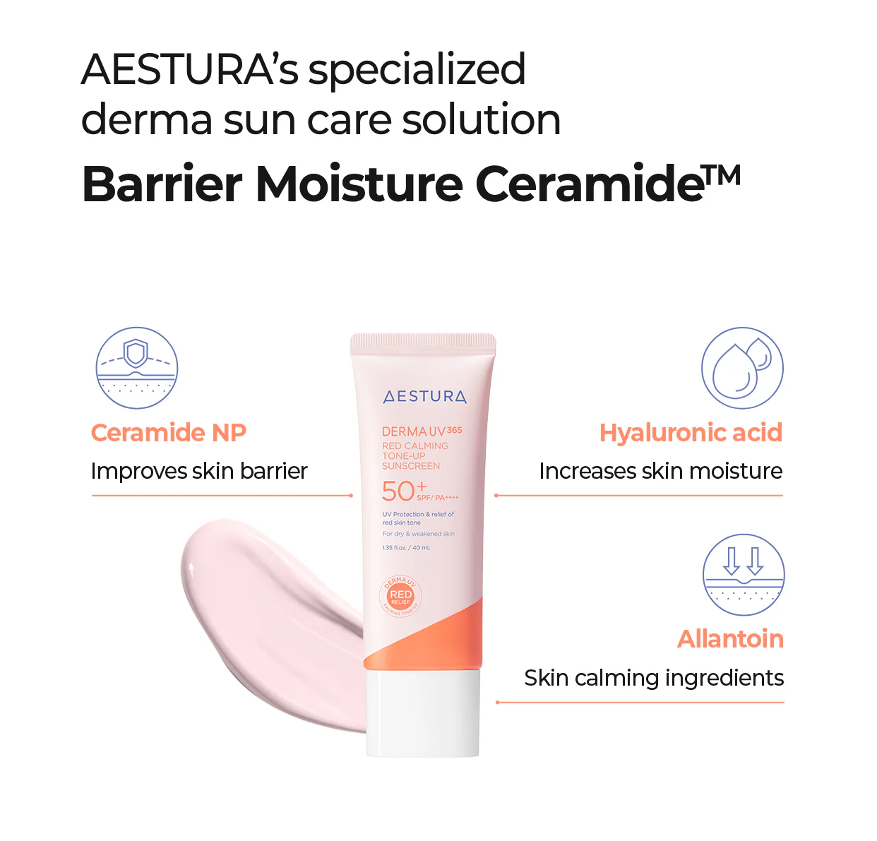 Aestura Barrier Moisture Ceramide sunscreen tube with product features on a white background, Aestura Derma UV 365 Red Calming Tone-Up Sunscreen SPF 50+ 40ml